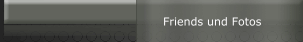 Friends und Fotos